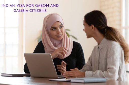 INDIAN VISA FOR GABON AND GAMBIA CITIZENS